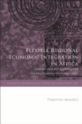 Flexible Regional Economic Integration in Africa : Lessons and Implications for the Multilateral Trading System - Book