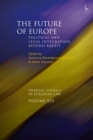 The Future of Europe : Political and Legal Integration Beyond Brexit - Book