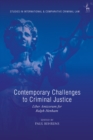 Contemporary Challenges to Criminal Justice : Liber Amicorum for Ralph Henham - eBook