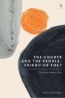 The Courts and the People: Friend or Foe? : The Putney Debates 2019 - Book