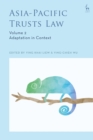 Asia-Pacific Trusts Law, Volume 2 : Adaptation in Context - Book