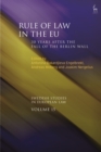 Rule of Law in the EU : 30 Years After the Fall of the Berlin Wall - Book