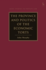 The Province and Politics of the Economic Torts - Book