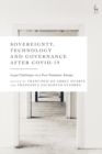 Sovereignty, Technology and Governance after COVID-19 : Legal Challenges in a Post-Pandemic Europe - Book