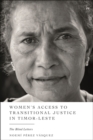 Women's Access to Transitional Justice in Timor-Leste : The Blind Letters - Book