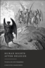 Human Rights After Deleuze : Towards an An-archic Jurisprudence - Book