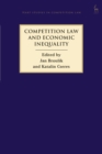 Competition Law and Economic Inequality - Book