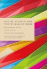 Social Justice and the World of Work : Possible Global Futures - Book