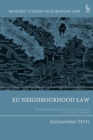 EU Neighbourhood Law : Wider Europe and the Extended EU’s Legal Space - Book