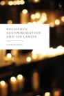 Religious Accommodation and its Limits - Book