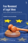 Free Movement of Legal Ideas : Towards a Dynamic Europeanisation of Private Law - eBook