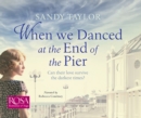When We Danced at the End of the Pier - Book