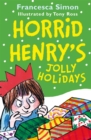 Horrid Henry's Jolly Holidays - Book