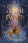 The Forest of Moon and Sword - eBook
