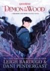 Demon in the Wood : A Shadow and Bone Graphic Novel - Book