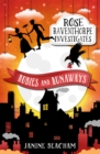 Rose Raventhorpe Investigates: Rubies and Runaways : Book 2 - Book