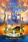 The Land of Stories: The Wishing Spell 10th Anniversary Illustrated Edition : Book 1 - Book