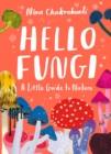 Little Guides to Nature: Hello Fungi - Book