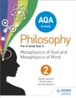 AQA A-level Philosophy Year 2 : Metaphysics of God and metaphysics of mind - Book