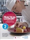Practical Cookery for the Level 2 Technical Certificate in Professional Cookery - Book