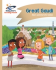 Reading Planet - Great Gaudi - Gold: Comet Street Kids - Book