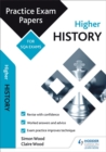 Higher History: Practice Papers for SQA Exams - Book