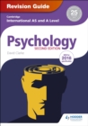 Cambridge International AS/A Level Psychology Revision Guide 2nd edition - eBook