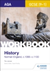 AQA GCSE (9-1) History Workbook: Norman England, c1066–c1100 - Book