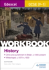 Edexcel GCSE (9-1) History Workbook: Crime and Punishment in Britain, c1000-present and Whitechapel, c1870-c1900 - Book