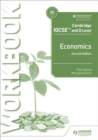 Cambridge IGCSE and O Level Economics Workbook 2nd edition - Book