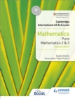 Cambridge International AS & A Level Mathematics Pure Mathematics 2 and 3 second edition - Book