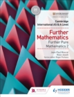 Cambridge International AS & A Level Further Mathematics Further Pure Mathematics 2 - Book