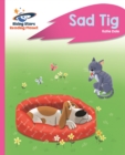 Reading Planet - Sad Tig - Pink A: Rocket Phonics - eBook