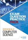 OCR GCSE (9-1) Computer Science: Exam Question Practice Pack - Book