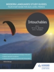 Modern Languages Study Guides: Intouchables : Film Study Guide for AS/A-level French - eBook