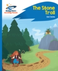 Reading Planet - The Stone Troll - Blue: Rocket Phonics - eBook