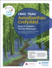 CBAC TGAU Astudiaethau Crefyddol Uned 2 Crefydd a Them u Moesegol (WJEC GCSE Religious Studies: Unit 2 Religion and Ethical Themes Welsh-language edition) - eBook