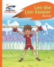Reading Planet - Leo the Lion Keeper - Orange: Rocket Phonics - eBook