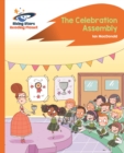 Reading Planet - The Celebration Assembly - Orange: Rocket Phonics - eBook