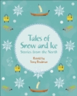 Reading Planet KS2 - Tales of Snow and Ice - Stories from the North - Level 3: Venus/Brown band - Book