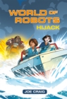 Reading Planet KS2 - World of Robots: Hijack!- Level 4: Earth/Grey band - Book