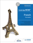 Cambridge IGCSE (TM) French Student Book Third Edition - Book
