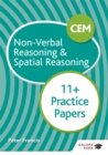 CEM 11+ Non-Verbal Reasoning & Spatial Reasoning Practice Papers - Book