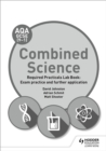 AQA GCSE (9-1) Combined Science Student Lab Book: Exam practice and further application - Book