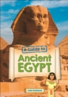 Reading Planet KS2 - A Guide to Ancient Egypt - Level 5: Mars/Grey band - Non-Fiction - eBook
