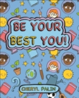 Reading Planet KS2 - Be your best YOU! - Level 6: Jupiter/Blue band - eBook