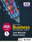 AQA A-level Business Year 1 and AS Fourth Edition (Wolinski and Coates) - Book