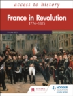Access to History: France in Revolution 1774 1815 Sixth Edition - eBook