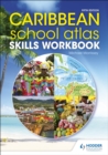 Caribbean School Atlas Skills Workbook - Book