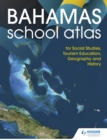 Hodder Education School Atlas for the Commonwealth of The Bahamas - eBook